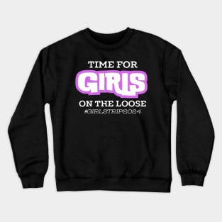 Girls-trip Crewneck Sweatshirt